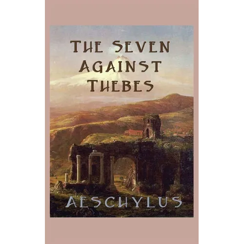 The Seven Against Thebes