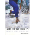 Another Wilderness: Padmasambhava's Teachings on the Six Bardos