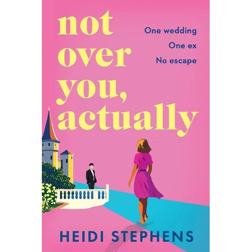 Not Over You, Actually