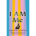 I Am Me