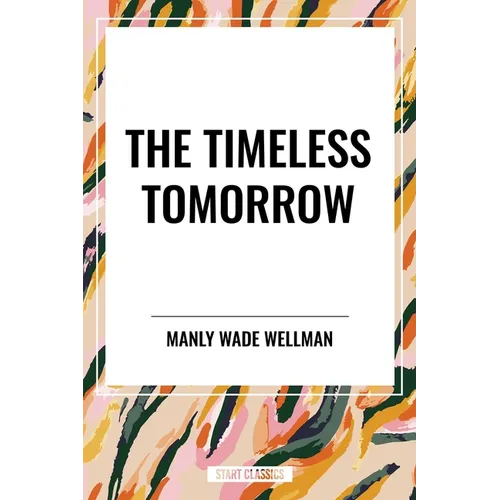 Timeless Tomorrow