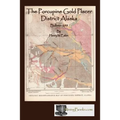 The Porcupine Gold Placer District Alaska