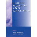 Spaces, Worlds, and Grammar