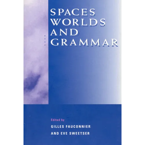 Spaces, Worlds, and Grammar