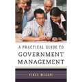 A Practical Guide to Government Management