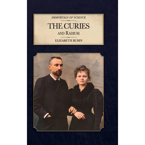 The Curies and Radium