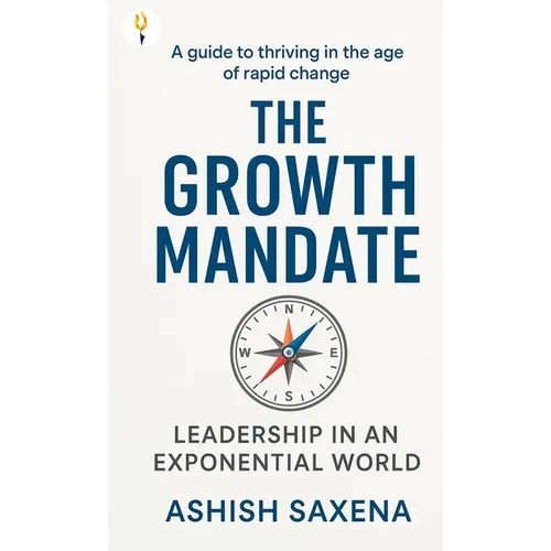 The Growth Mandate: Leadership in an Exponential World