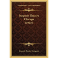Iroquois Theatre Chicago (1903)