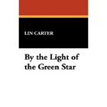 By the Light of the Green Star