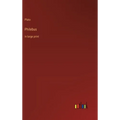 Philebus: in large print