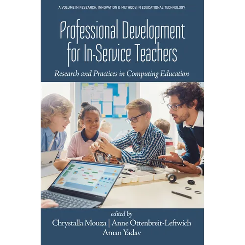 Professional Development for In-Service Teachers: Research and Practices in Computing Education