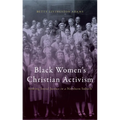 Black Women's Christian Activism: Seeking Social Justice in a Northern Suburb