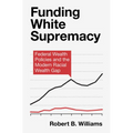 Funding White Supremacy