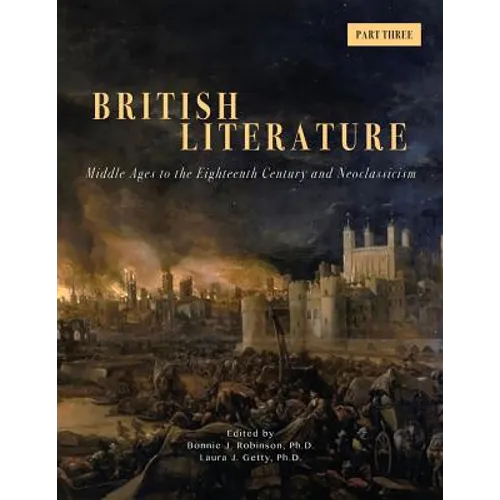 British Literature: Middle Ages to the Eighteenth Century and Neoclassicism - Part 3