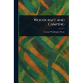 Woodcraft and Camping