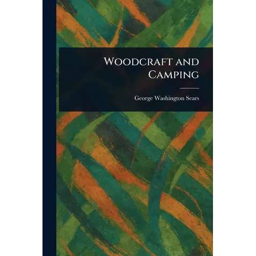 Woodcraft and Camping