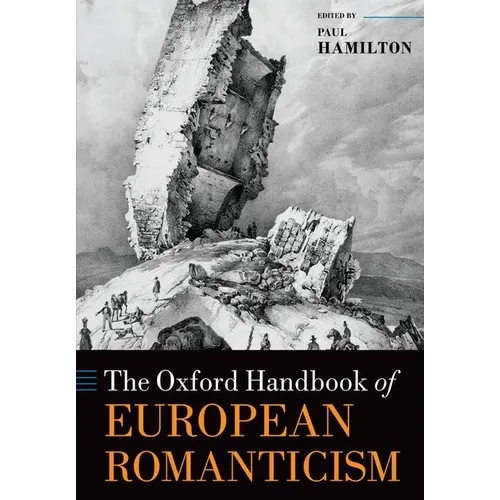 The Oxford Handbook of European Romanticism