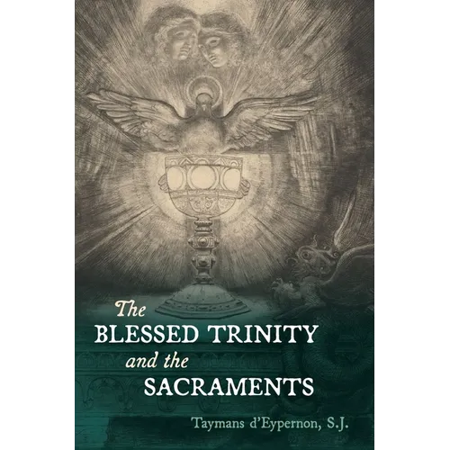 The Blessed Trinity and the Sacraments