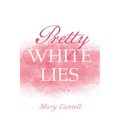 Pretty White Lies
