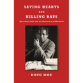 Saving Hearts and Killing Rats