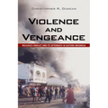 Violence and Vengeance