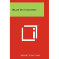 Essays In Humanism