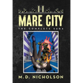 Mare City: The Complete Saga