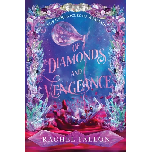 Of Diamonds and Vengeance