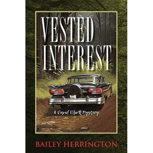 Vested Interest: A David Elliott Mystery