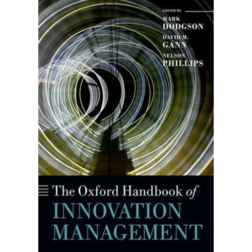 Oxford Handbook of Innovation Management