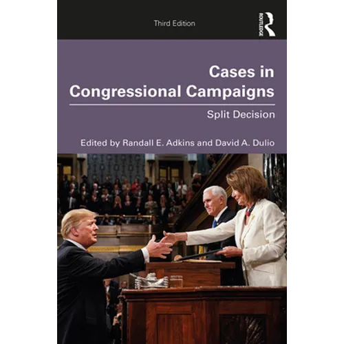 Cases in Congressional Campaigns: Split Decision