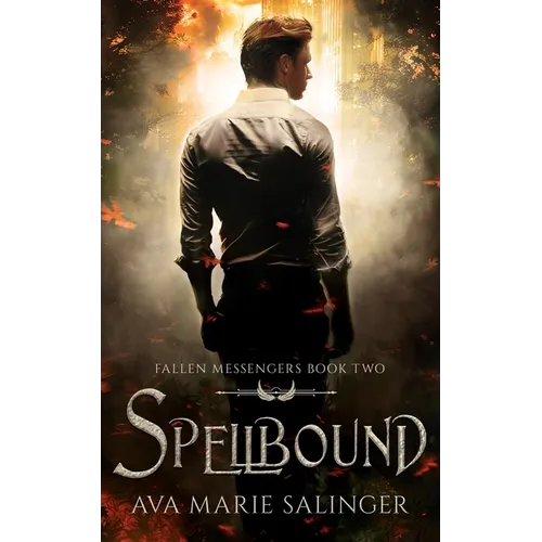 Spellbound (Fallen Messengers Book 2)