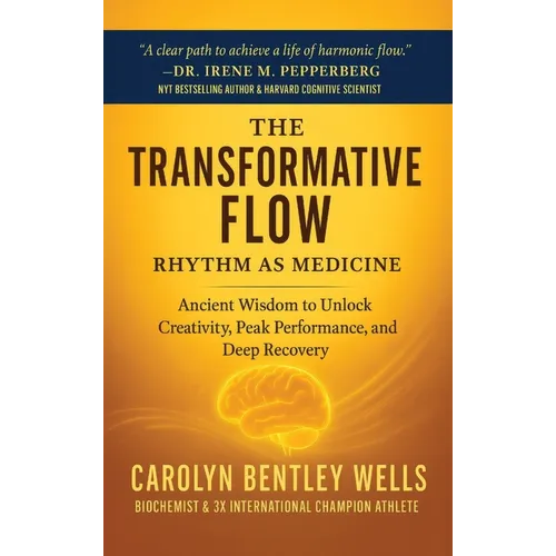 The Transformative Flow: Rhythm as Medicine