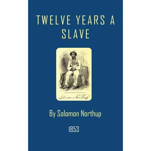Twelve Years a Slave