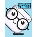 Something S'More