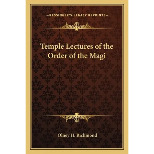 Temple Lectures of the Order of the Magi
