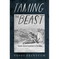 Taming the Beast: Human-Animal Encounters in the Bible