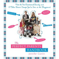 The Perfect Parents Handbook