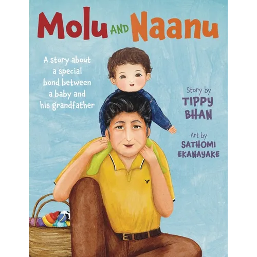 Molu and Naanu: A story about a special bond between a baby and his grandfather