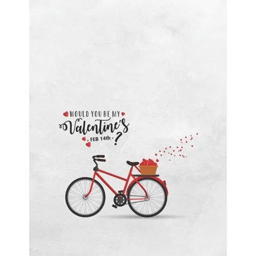 Would You Be My Valentine's: Valentine's Day Quotes Coloring Book