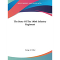 The Story Of The 180th Infantry Regiment