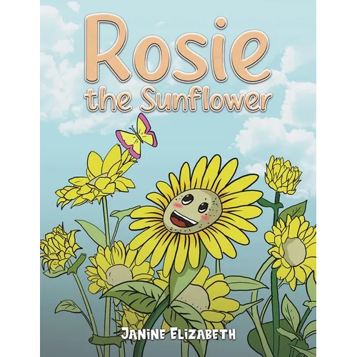 Rosie the Sunflower