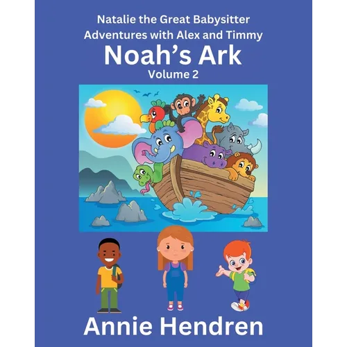 Noah's Ark: Volume 2