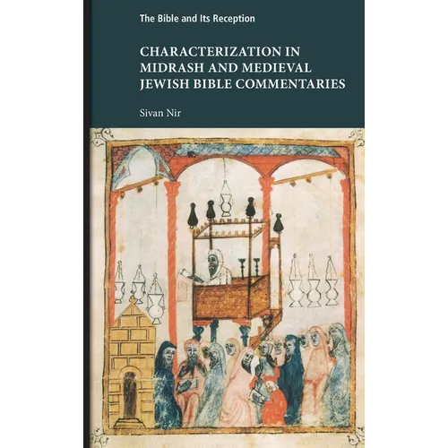 Characterization in Midrash and Medieval Jewish Bible Commentaries
