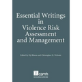 Essential Writings in Violence Risk Assessment