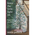 Leave the Little Light On, Book Three: Dorchester