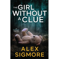 The Girl Without A Clue