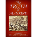 The Truth of Mankind: Reflections on Girardian Theory
