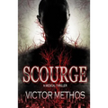 Scourge - A Medical Thriller