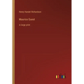 Maurice Guest: in large print